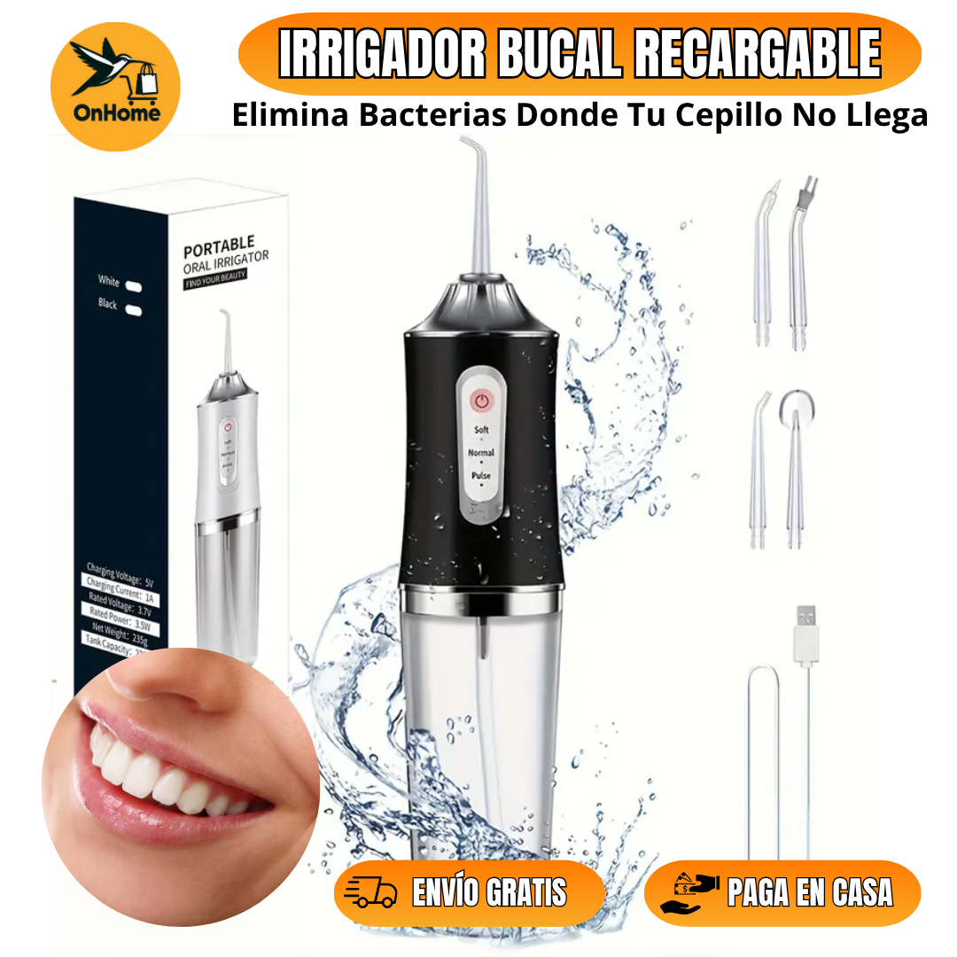 IRRIGADOR BUCAL RECARGABLE - ✨Elimina Bacterias Donde Tu Cepillo No Llega👄